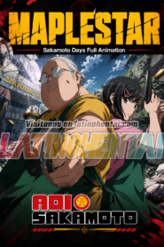 [Maplestar] Sakamoto Days – Aoi x Taro Sub Español Latino HD 2026